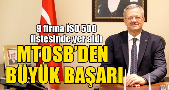 stanbul Sanayi Odas (SO) tarafndan dzenlenen Trkiyenin Birinci 500 Byk Sanayi Kuruluu listesinde Mersin Tarsus Organize Sanayi Blgesinden (MTOSB) 9 firma yer ald. 